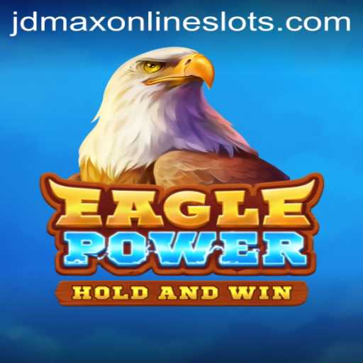 EaglePower: Soar to New Heights with jdmax