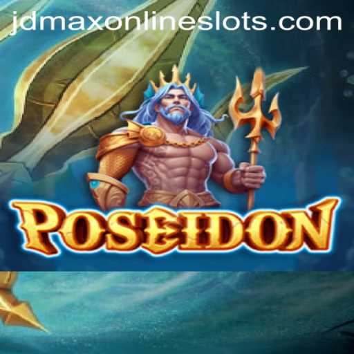 Dive into the World of Poseidon: An Epic Gaming Experience